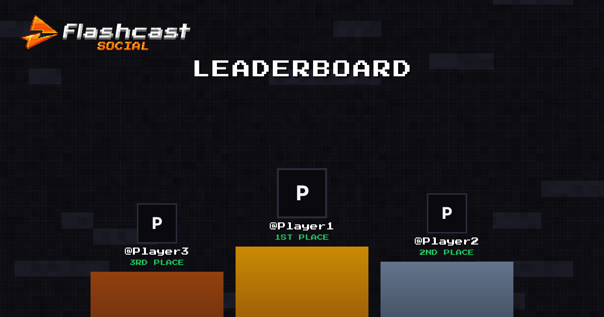 Flashcast Social • Leaderboard